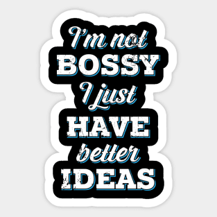 bossy Sticker